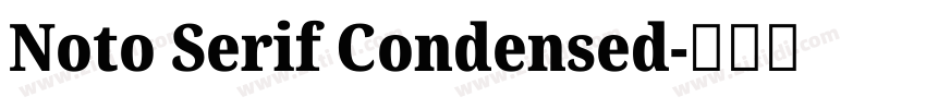 Noto Serif Condensed字体转换